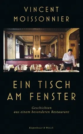 Moissonnier / Gamerschlag |  Ein Tisch am Fenster | eBook | Sack Fachmedien