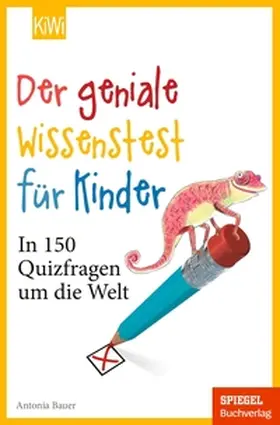 Bauer | Der geniale Wissenstest für Kinder | E-Book | www.sack.de