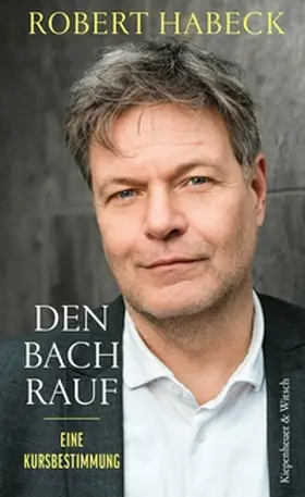 Habeck |  Den Bach rauf | eBook | Sack Fachmedien
