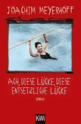 Meyerhoff | Ach, diese Lücke, diese entsetzliche Lücke | E-Book | www.sack.de