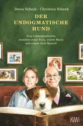 Scheck / Schenk |  Der undogmatische Hund | eBook | Sack Fachmedien