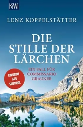 Koppelstätter |  Die Stille der Lärchen | eBook | Sack Fachmedien