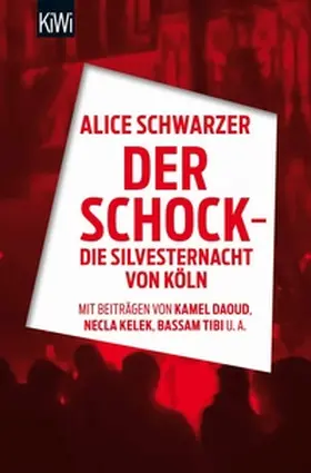Schwarzer |  Der Schock - die Silvesternacht in Köln | eBook | Sack Fachmedien