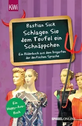 Sick |  "Schlagen Sie dem Teufel ein Schnäppchen" | eBook | Sack Fachmedien