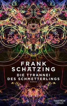 Schätzing |  Die Tyrannei des Schmetterlings | eBook | Sack Fachmedien