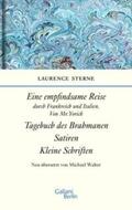 Sterne |  Empfindsame Reise, Tagebuch des Brahmanen, Satiren, kleine Schriften | eBook | Sack Fachmedien