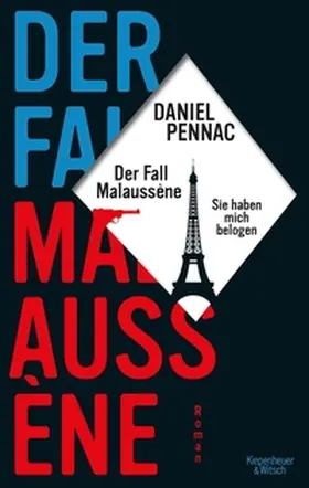 Pennac |  Der Fall Malaussène - sie haben mich belogen | eBook | Sack Fachmedien