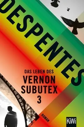 Despentes | Das Leben des Vernon Subutex 3 | E-Book | www.sack.de