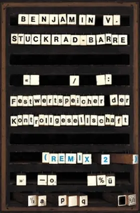 Stuckrad-Barre |  Festwertspeicher der Kontrollgesellschaft | eBook | Sack Fachmedien