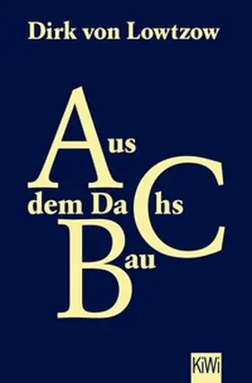 Lowtzow | Aus dem Dachsbau | E-Book | www.sack.de