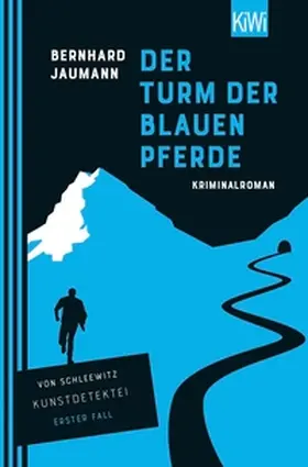 Jaumann |  Der Turm der blauen Pferde | eBook | Sack Fachmedien