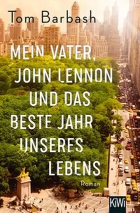 Barbash |  Mein Vater, John Lennon und das beste Jahr unseres Lebens | eBook | Sack Fachmedien