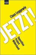 Leggewie |  Jetzt! | eBook | Sack Fachmedien