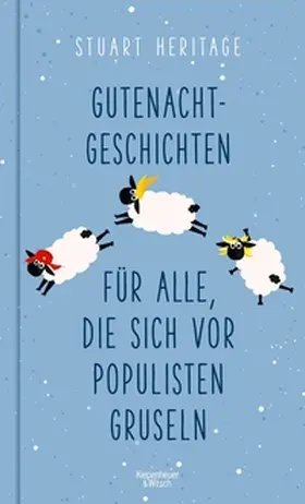 Heritage |  Gutenachtgeschichten für alle, die sich vor Populisten gruseln | eBook | Sack Fachmedien