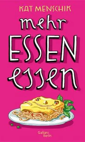 Menschik |  Mehr Essen essen | eBook | Sack Fachmedien