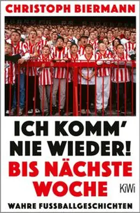 Biermann |  Ich komm' nie wieder! Bis nächste Woche | eBook | Sack Fachmedien