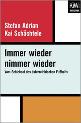 Adrian / Schächtele |  Immer wieder nimmer wieder | Buch |  Sack Fachmedien