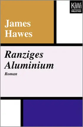 Hawes |  Ranziges Aluminium | Buch |  Sack Fachmedien