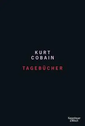 Cobain / Drechsler / Hellmann |  Tagebücher 1988 - 1994 | Buch |  Sack Fachmedien