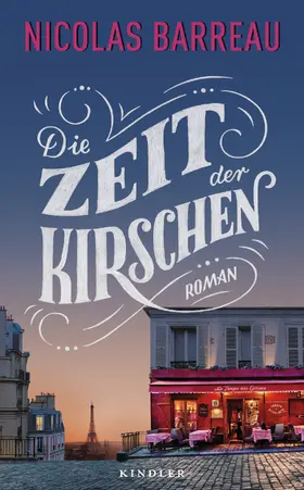 Barreau |  Die Zeit der Kirschen | Buch |  Sack Fachmedien