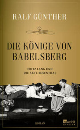 Günther | Die Könige von Babelsberg | Buch | 978-3-463-00055-8 | sack.de