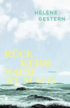 Gestern | Rückkehr nach St. Malo | Buch | 978-3-463-00071-8 | www.sack.de