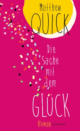 Quick |  Die Sache mit dem Glück | Buch |  Sack Fachmedien