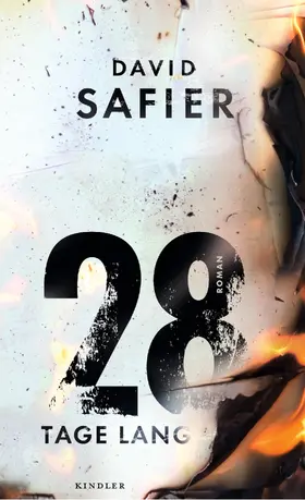 Safier | 28 Tage lang | Buch | 978-3-463-40640-4 | www.sack.de