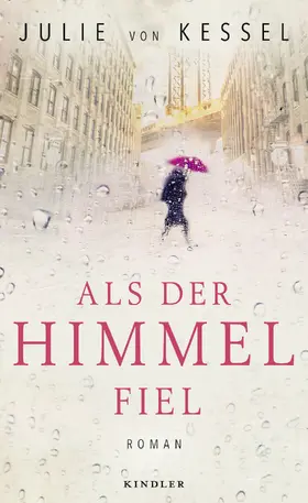 Kessel | Als der Himmel fiel | Buch | 978-3-463-40700-5 | www.sack.de