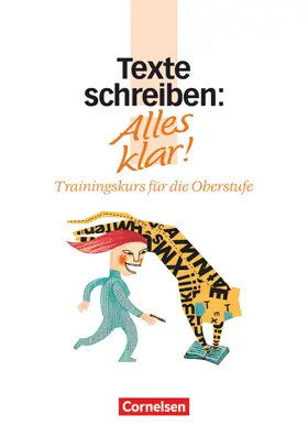 Brenner |  Alles klar! Sekundarstufe II. Texte schreiben | Buch |  Sack Fachmedien