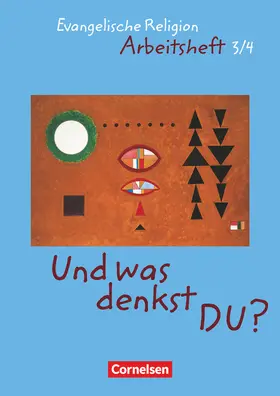 Krautter / Wegener-Kämper / Wiedenroth-Gabler |  'Und was denkst Du?' 3/4. Arbeitsheft | Buch |  Sack Fachmedien