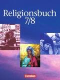 Baumann / Böttge / Marenbach |  Religionsbuch - Sekundarstufe I / Band 7/8 - Schülerbuch | Buch |  Sack Fachmedien