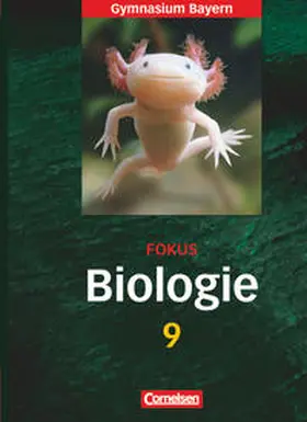 Freiman / Angermann / Hammon | Fokus Biologie 9. Jahrgangsstufe. Schülerbuch. Gymnasium Bayern | Buch | 978-3-464-17134-9 | sack.de