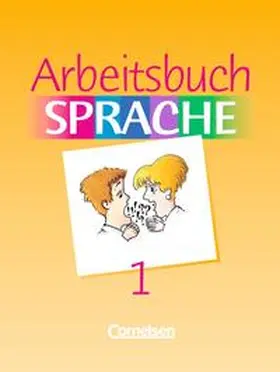 Geist / Jußen / Kanter |  Arbeitsbuch Sprache / Band 1 - Schülerbuch | Buch |  Sack Fachmedien