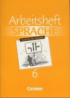 Carle-Gladbach / Faber / Kreye |  Arbeitsbuch Sprache 6. RSR. Arbeitsheft. Neue Ausgabe. Sonderschule | Buch |  Sack Fachmedien