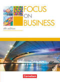 Ashdown / Williams / Benford |  Focus on Business B1-B2. Schülerbuch | Buch |  Sack Fachmedien