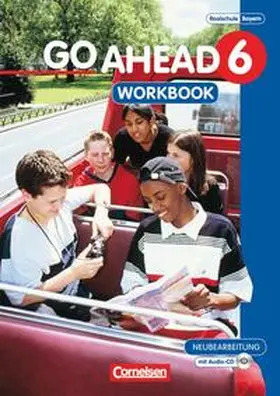 Heidemeier / Zahn |  Go Ahead - Ausgabe für die sechsstufige Realschule in Bayern / 6. Jahrgangsstufe - Workbook mit CD | Buch |  Sack Fachmedien