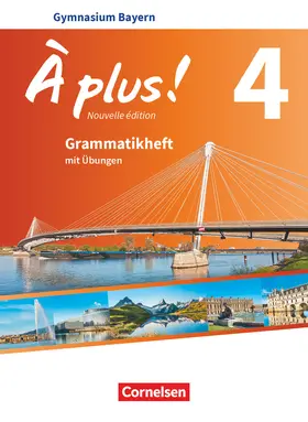  À plus ! - Nouvelle édition - Bayern - Band 4 - Grammatikheft | Buch |  Sack Fachmedien
