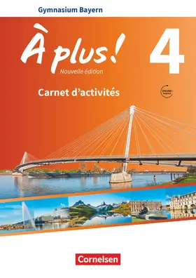 Jorißen / Mann-Grabowski |  À plus ! - Nouvelle édition - Bayern - Band 4 - Carnet d'activités mit Audios und Videos online | Buch |  Sack Fachmedien