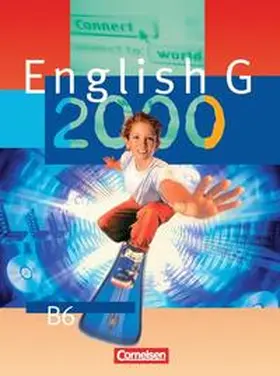 Derkow-Disselbeck / Woppert / Schwarz |  English G 2000 - Ausgabe B / Band 6: 10. Schuljahr - Schülerbuch | Buch |  Sack Fachmedien