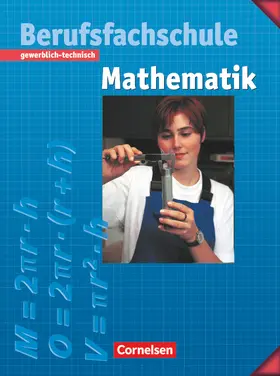 Kalvelage / Leppig / Neuhaus |  Mathematik für Berufsfachschulen - Gewerblich-Technisch / Neubearbeitung | Buch |  Sack Fachmedien