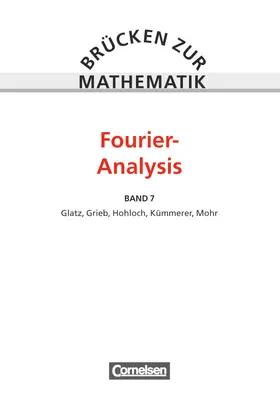 Mohr / Hohloch / Kümmerer |  Brücken zur Mathematik VII | Buch |  Sack Fachmedien