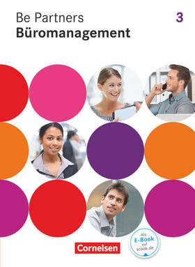 Bodamer / Franke / Böing | Be Partners - Büromanagement 3. Ausbildungsjahr. Fachkunde | Buch | 978-3-464-46103-7 | sack.de