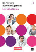 Bodamer / Franke / Böing |  Be Partners - Büromanagement 1. Ausbildungsjahr Lernsituationen | Buch |  Sack Fachmedien