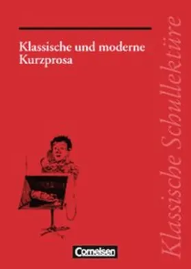 Fuchs / Mittelberg |  Klassische und moderne Kurzprosa | Buch |  Sack Fachmedien