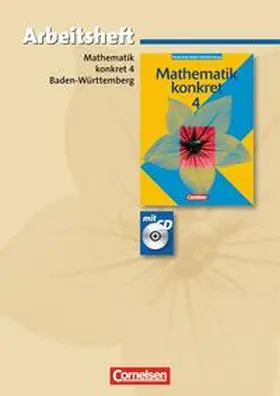  Mathematik konkret 4. Arbeitsheft mit eingelegten Lösungen und CD-ROM.Realschule Baden-Württemberg | Buch |  Sack Fachmedien