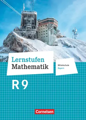 Friedl / Leppig / Müller |  Lernstufen Mathematik 9. Jahrgangsstufe - Mittelschule Bayern - Schülerbuch | Buch |  Sack Fachmedien