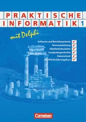 Bähnisch |  Praktische Informatik mit Delphi 1. Schülerbuch | Buch |  Sack Fachmedien