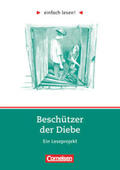 Greisbach / Steinhöfel |  einfach lesen! Beschützer der Diebe. Aufgaben und Übungen | Buch |  Sack Fachmedien