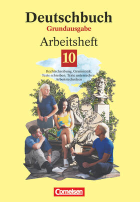 Brenner / Biermann / Campe |  Deutschbuch Grundausgabe. Arbeitsheft 10. Neue Rechtschreibung | Buch |  Sack Fachmedien